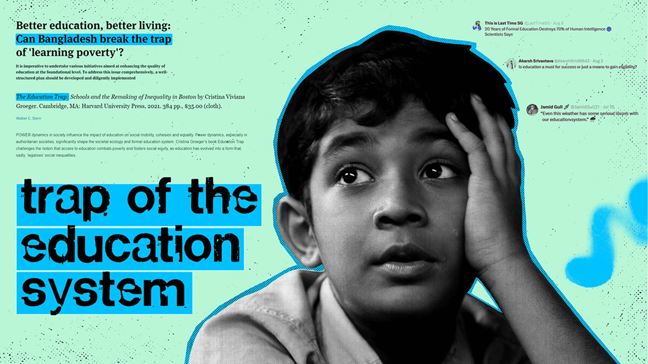 Better Education: Trap of the System